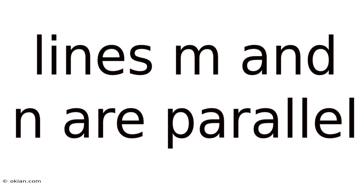 Lines M And N Are Parallel