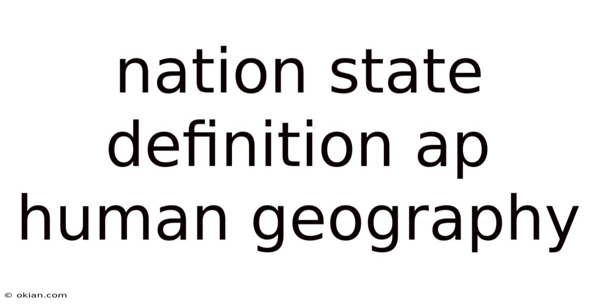 Nation State Definition Ap Human Geography