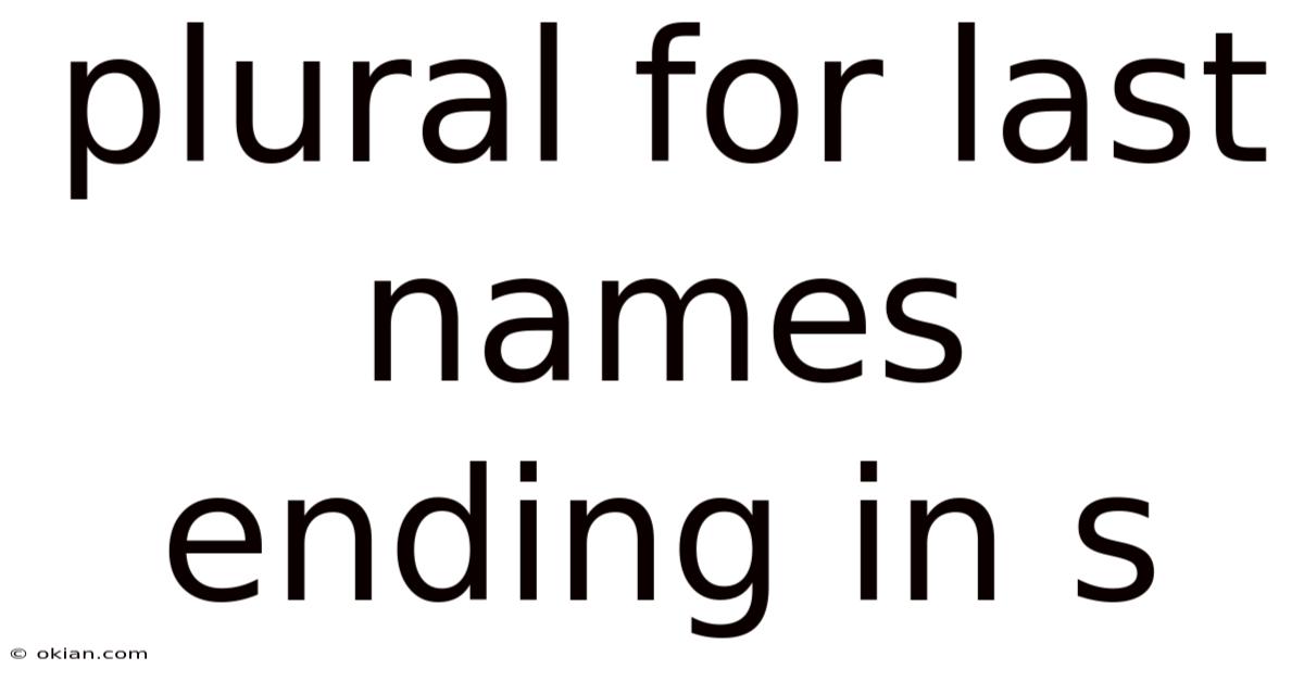 Plural For Last Names Ending In S