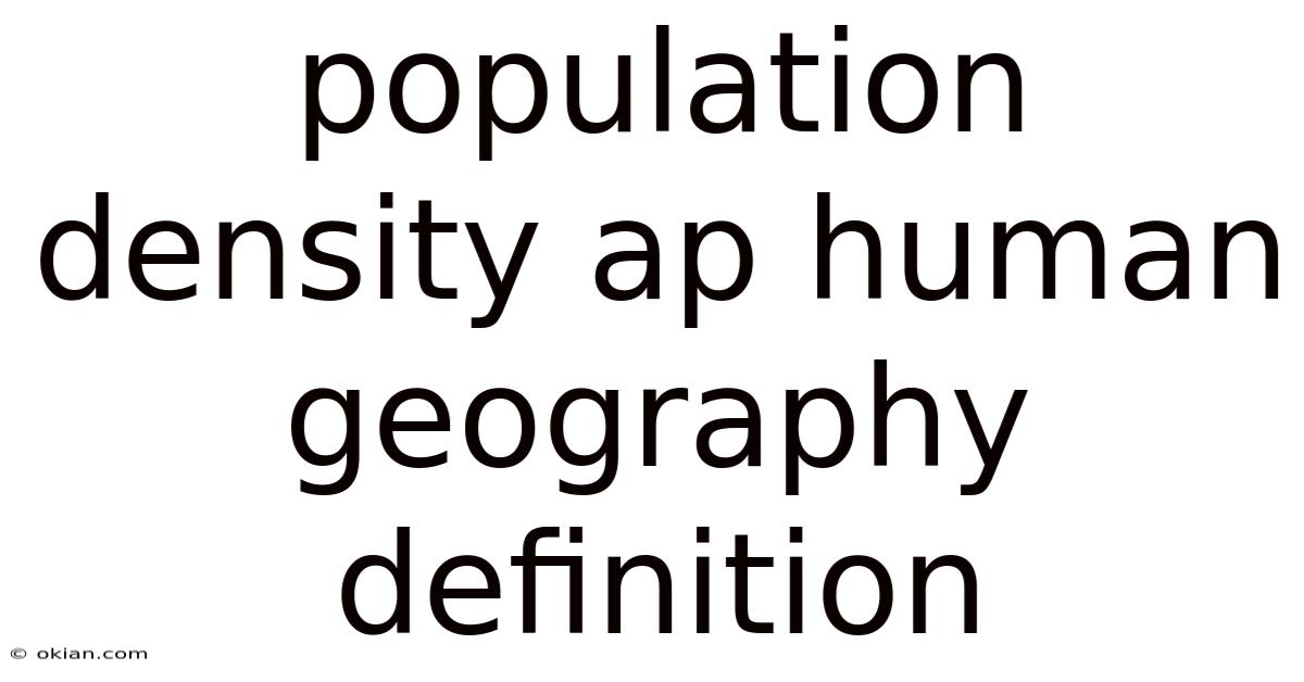 Population Density Ap Human Geography Definition