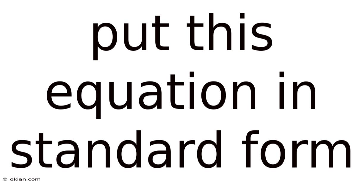 Put This Equation In Standard Form