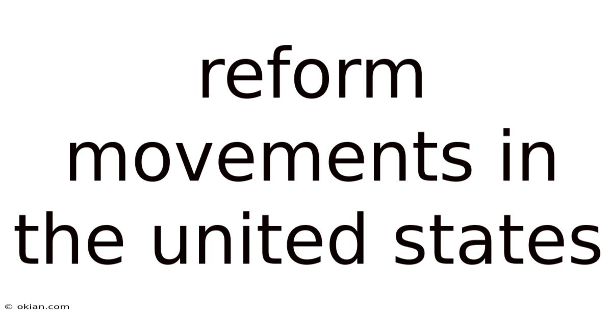Reform Movements In The United States