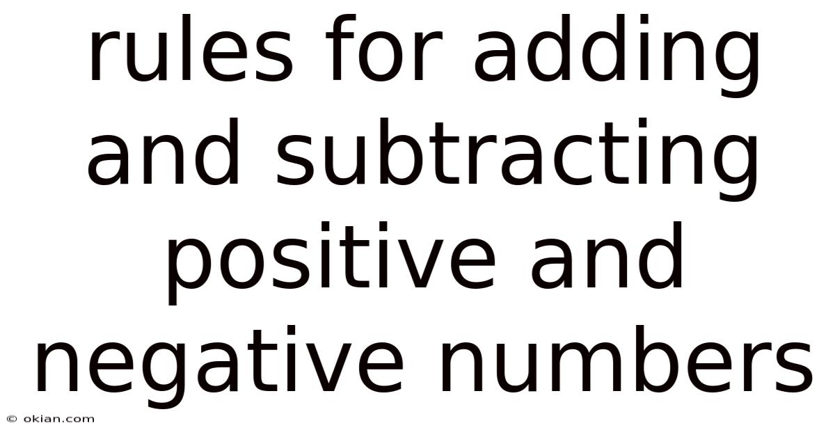 Rules For Adding And Subtracting Positive And Negative Numbers