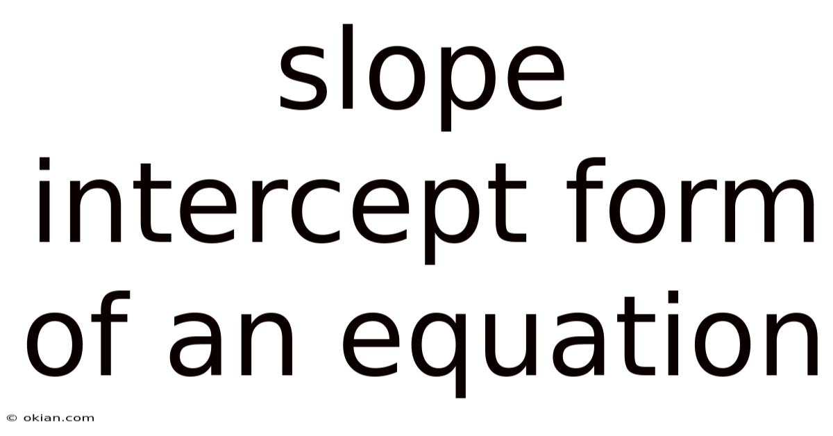 Slope Intercept Form Of An Equation