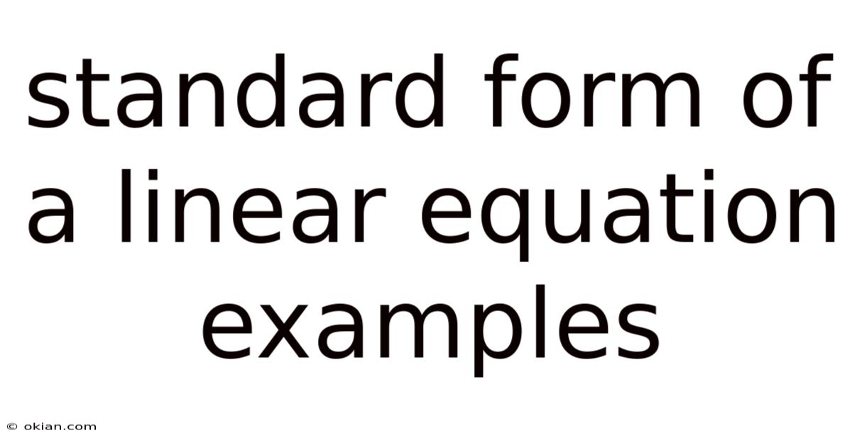 Standard Form Of A Linear Equation Examples