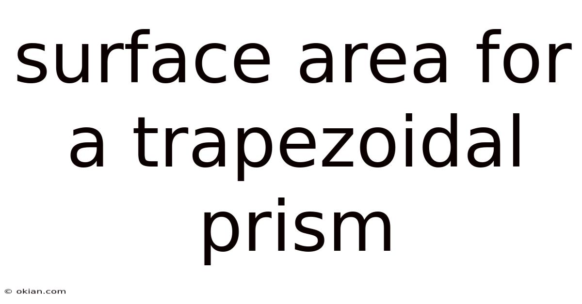 Surface Area For A Trapezoidal Prism