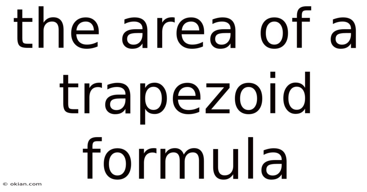 The Area Of A Trapezoid Formula