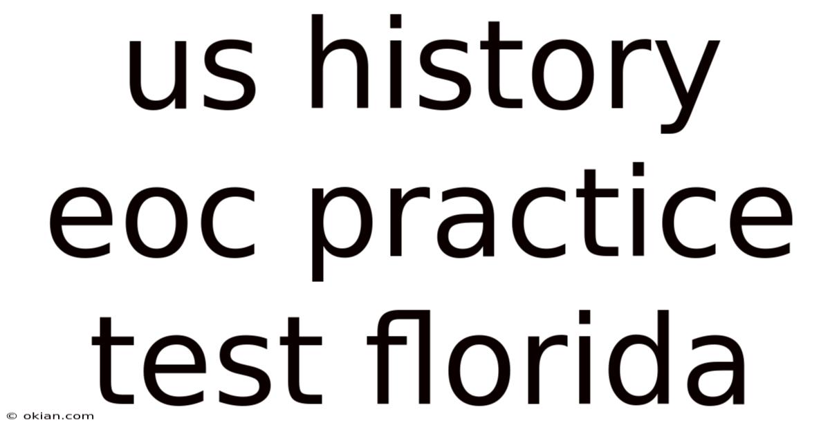 Us History Eoc Practice Test Florida