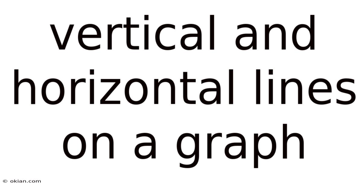 Vertical And Horizontal Lines On A Graph
