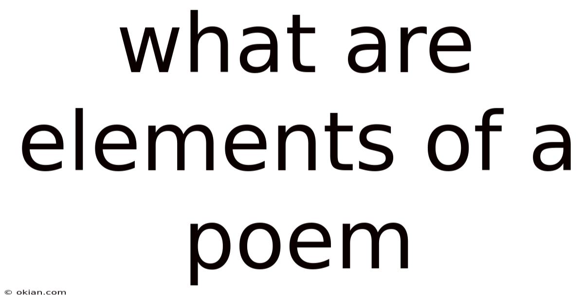 What Are Elements Of A Poem