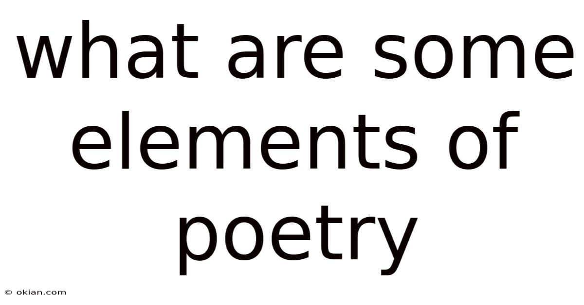 What Are Some Elements Of Poetry