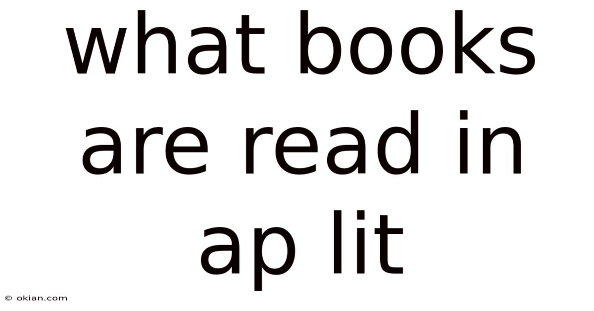 What Books Are Read In Ap Lit