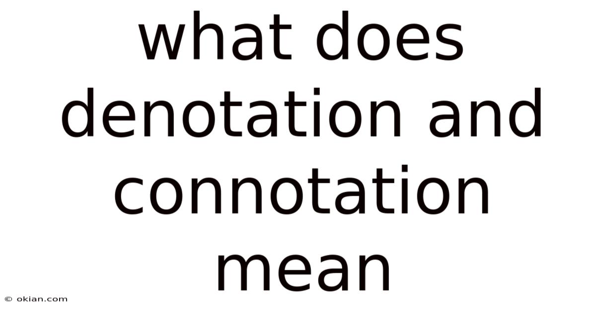What Does Denotation And Connotation Mean