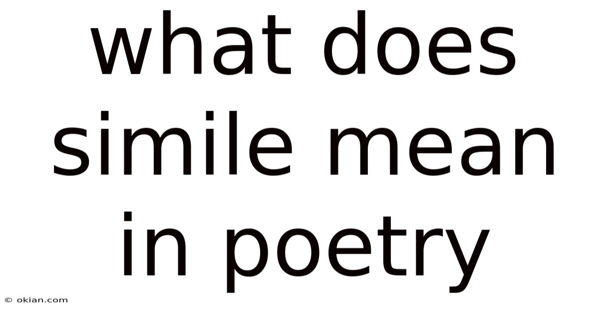 What Does Simile Mean In Poetry
