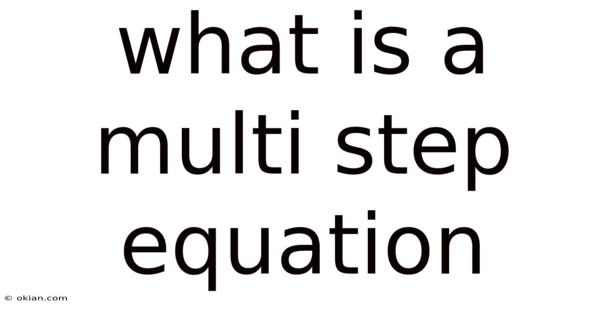 What Is A Multi Step Equation