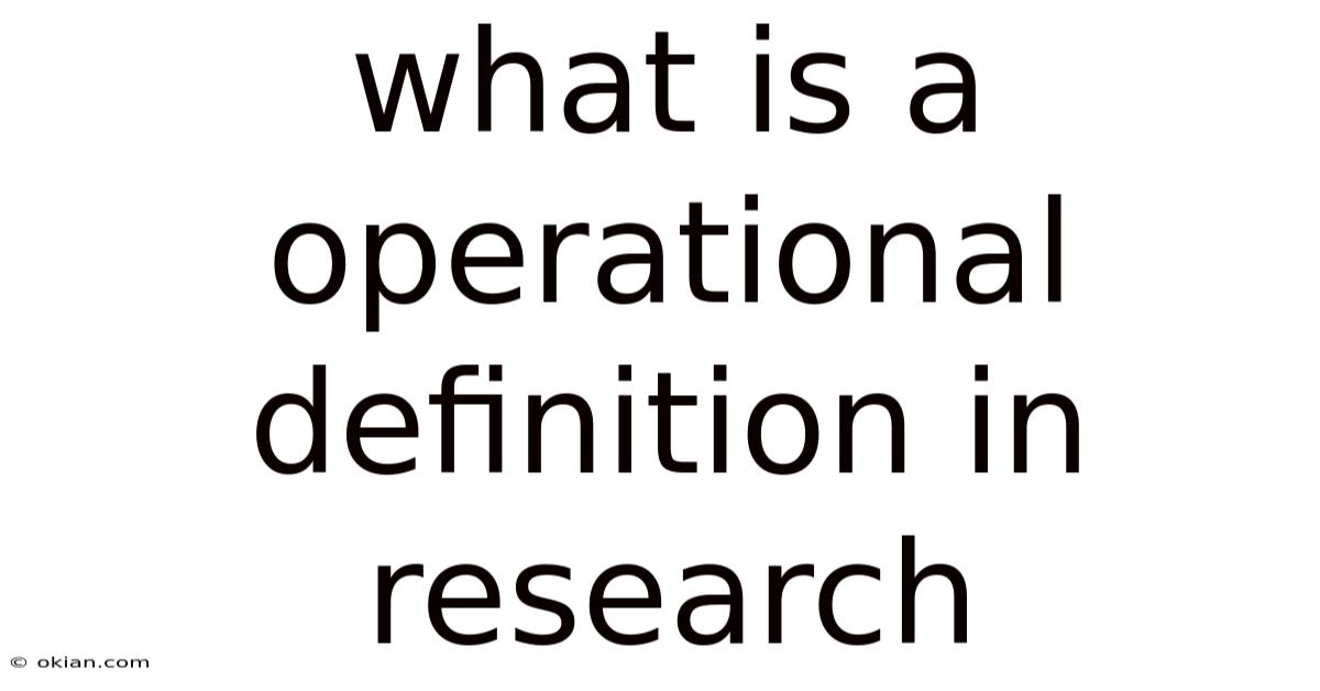 What Is A Operational Definition In Research