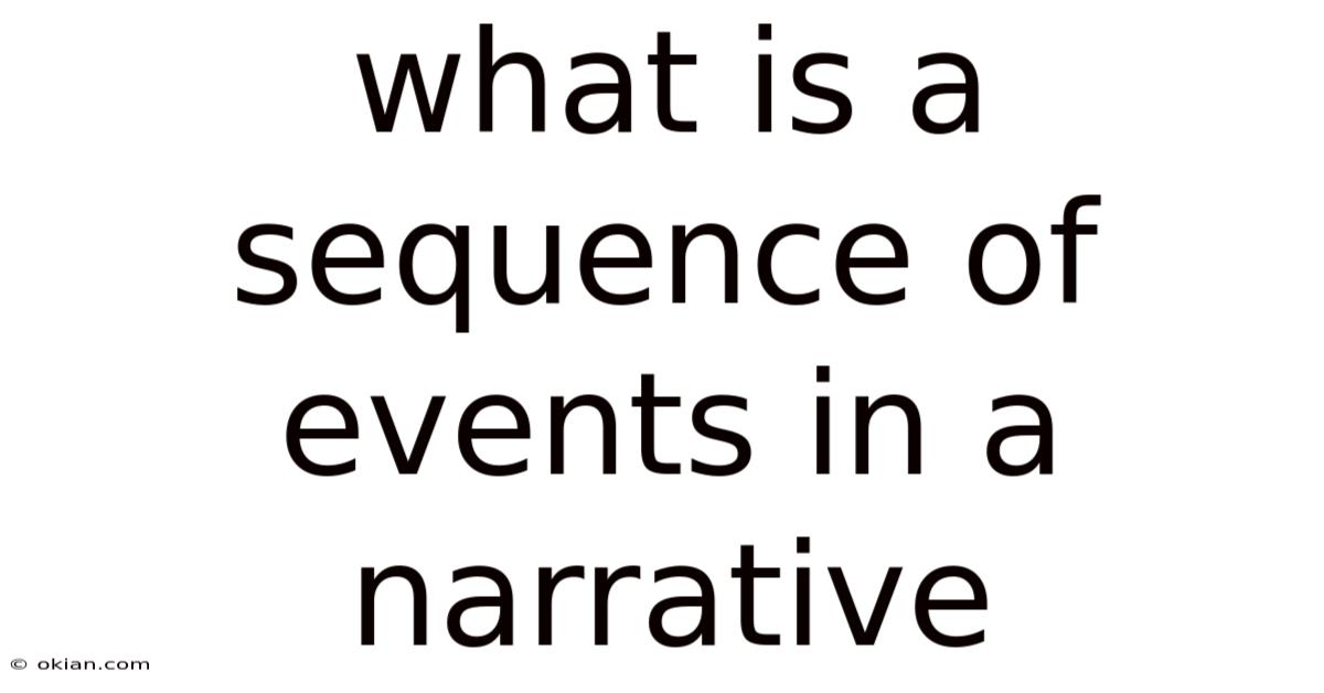 What Is A Sequence Of Events In A Narrative