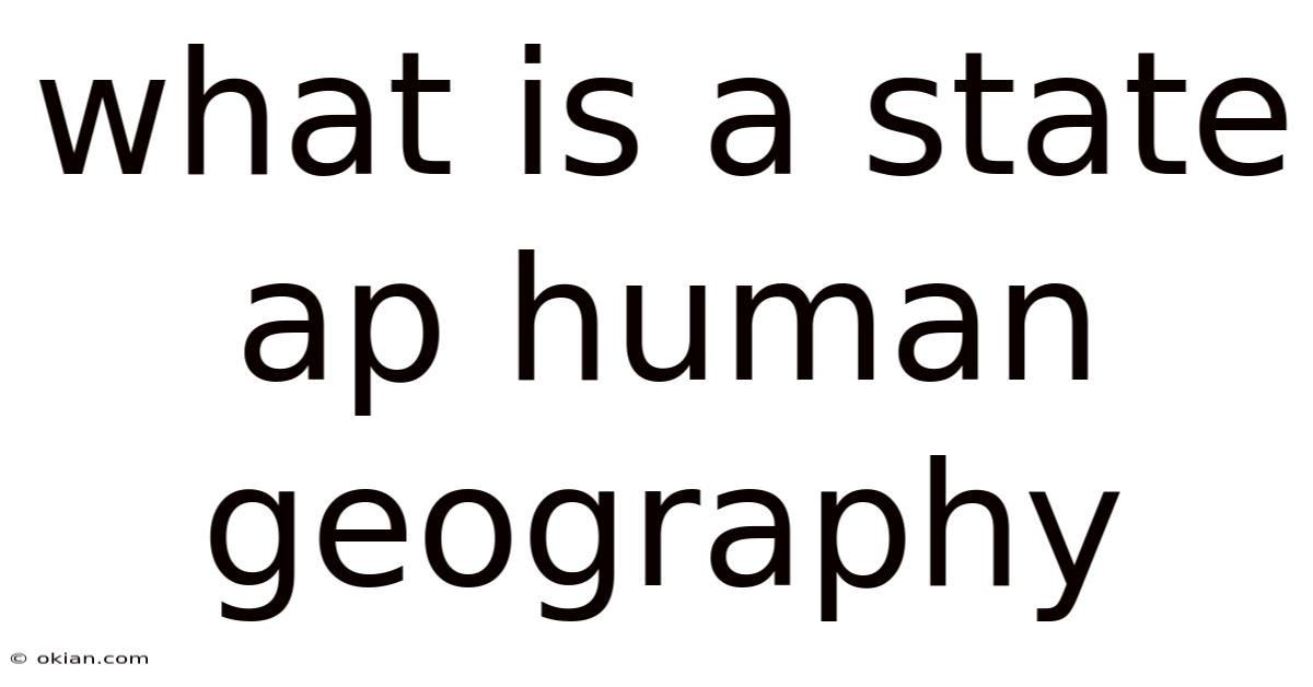 What Is A State Ap Human Geography