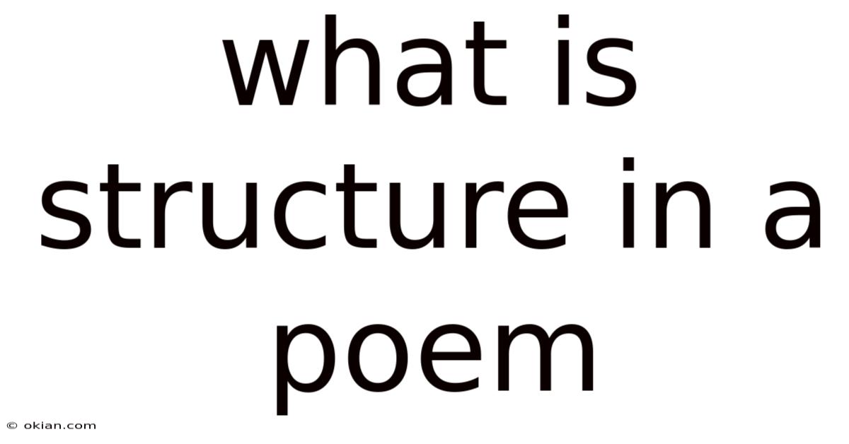 What Is Structure In A Poem