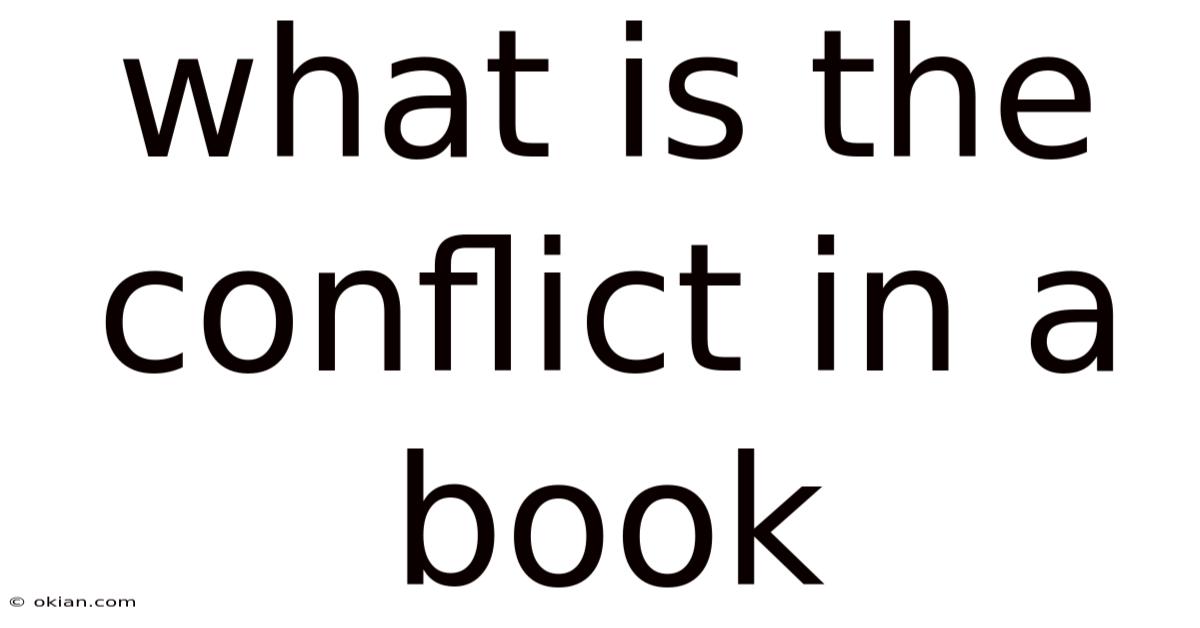 What Is The Conflict In A Book