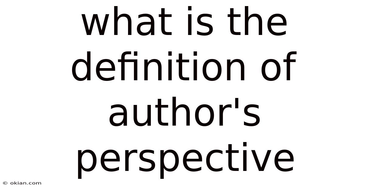What Is The Definition Of Author's Perspective