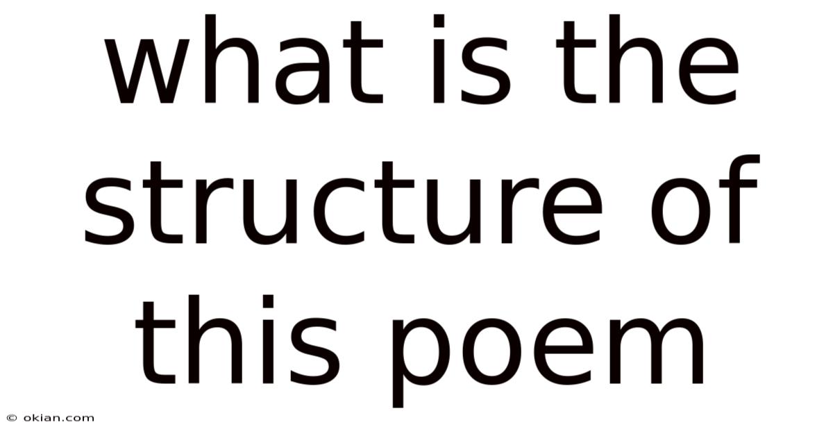 What Is The Structure Of This Poem