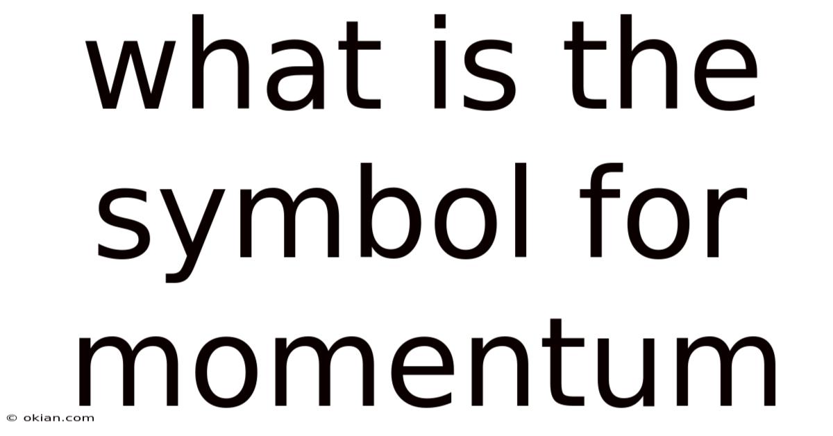 What Is The Symbol For Momentum