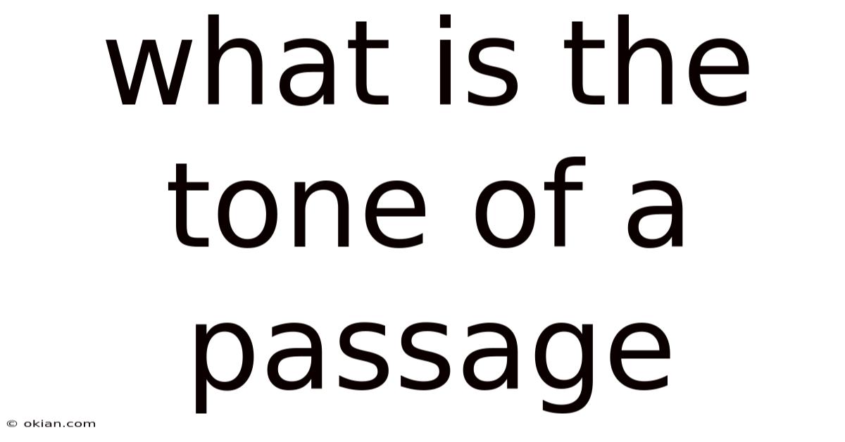 What Is The Tone Of A Passage