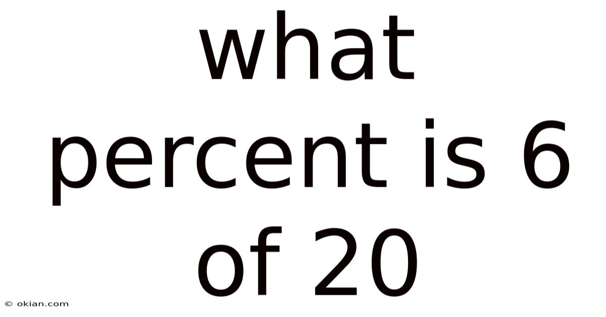 What Percent Is 6 Of 20