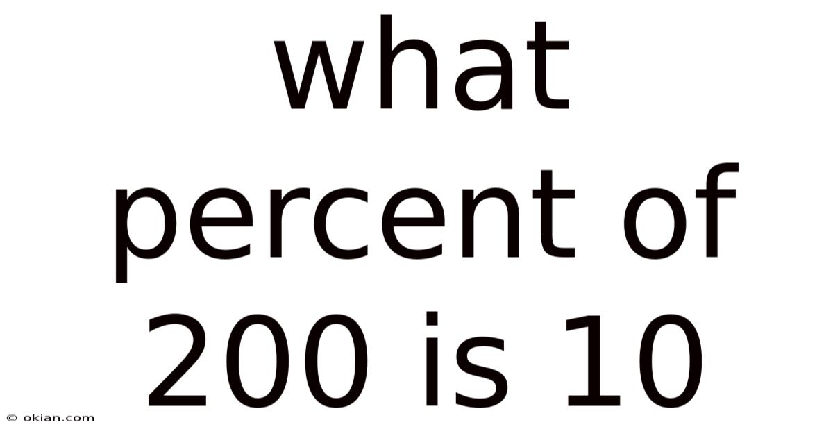 What Percent Of 200 Is 10