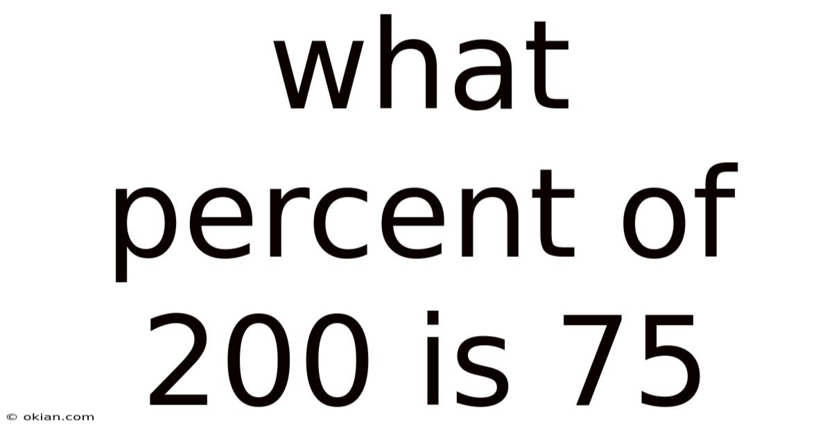 What Percent Of 200 Is 75