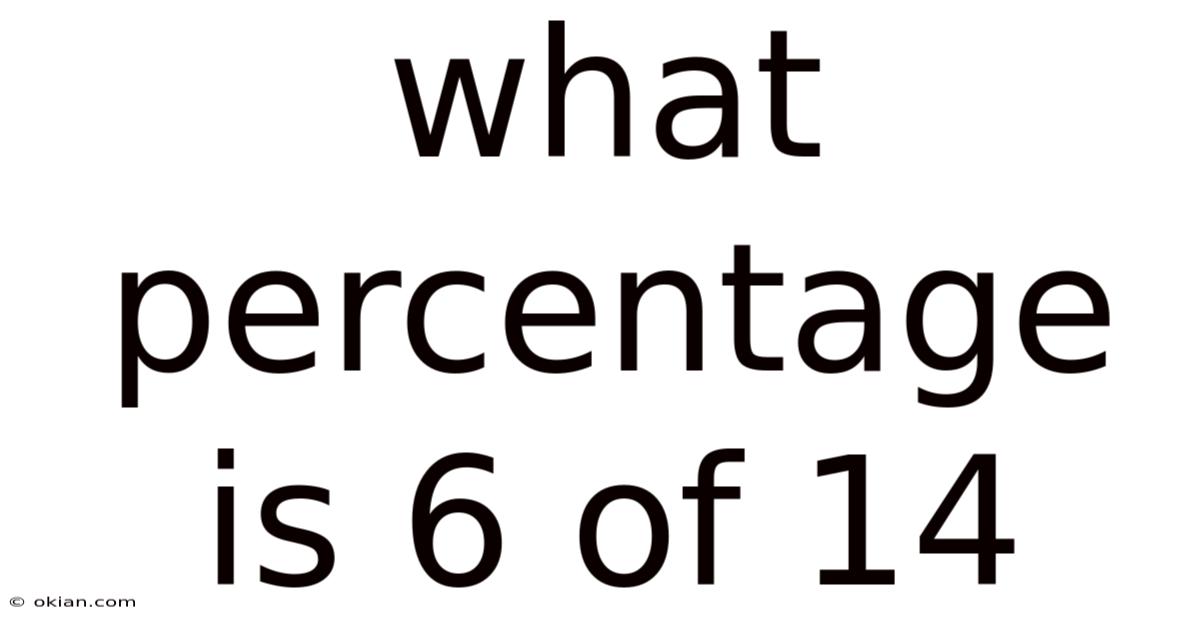 What Percentage Is 6 Of 14