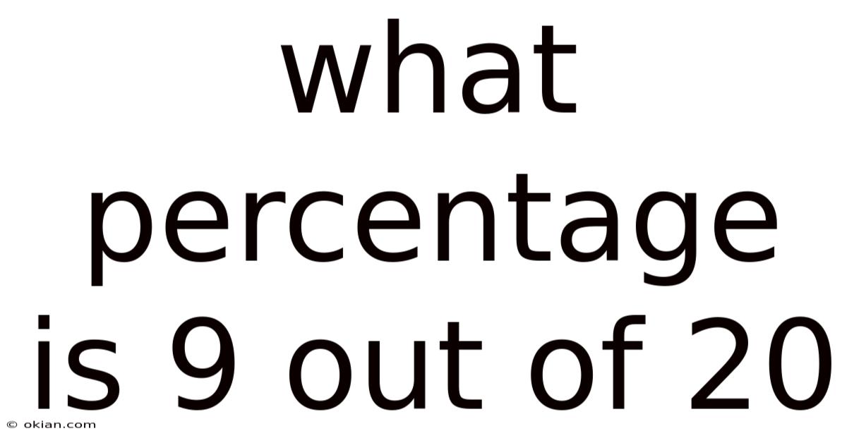 What Percentage Is 9 Out Of 20