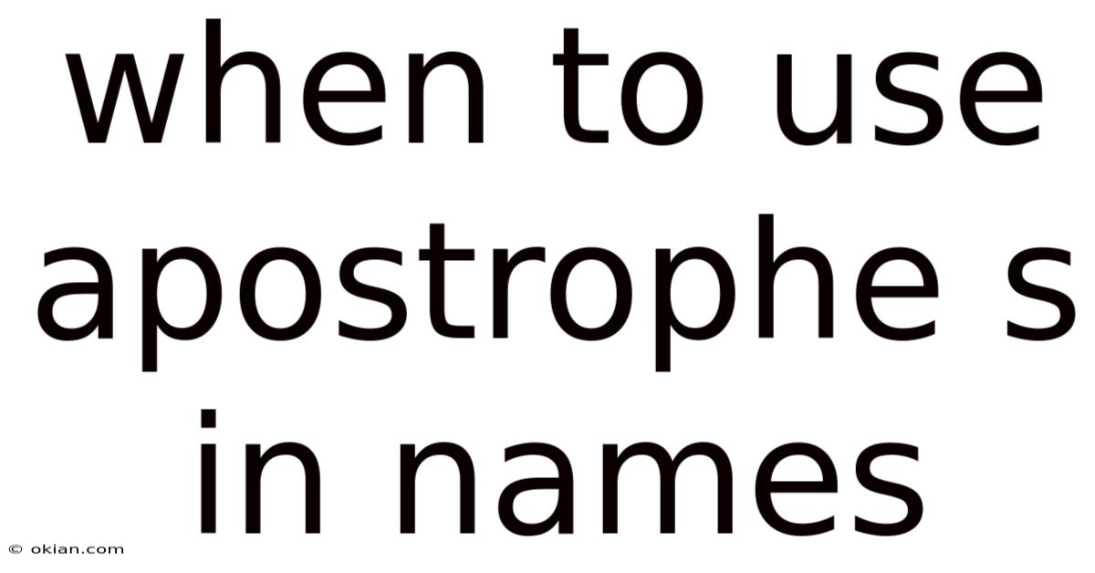 When To Use Apostrophe S In Names